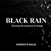 Black Rain - Dominicus Bagas eBook