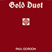 Gold Dust (Softbound) - Paul Gordon