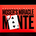 Moser's Miracle Monte