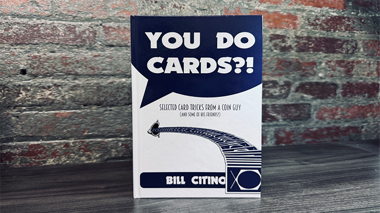 You Do Cards?! Selected Card s from a Coin Guy (and Some of his Friends) - Bill Citino