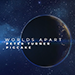 Worlds Apart by Peter Turner X Pigcake video DOWNLOAD