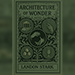 Architecture of Wonder - Landon Stark eBook DOWNLOAD