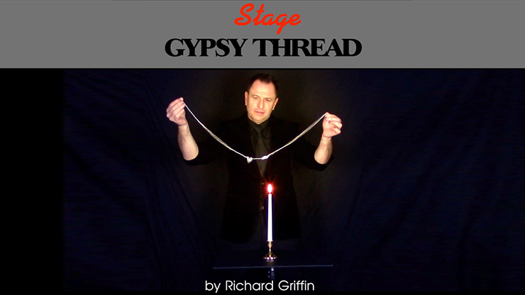 Gypsy Thread - Richard Griffin Productions
