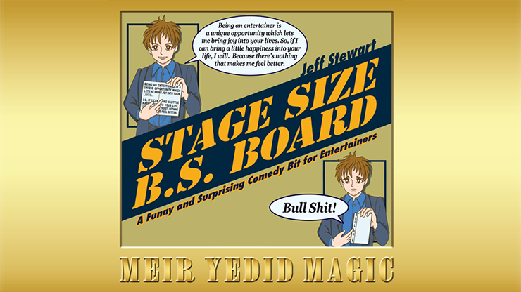 Stage Size B.S. Board - Jeff Stewart