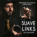 Suave Links by Milo Belamorte video DOWNLOAD