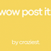 WOW Postit - Craziest