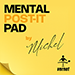 Mental PostIt Pad - Michel