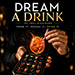 Dream a Drink (IOS) - Joel Dickinson