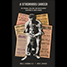 A Strenuous Career: The Personal Challenge & Advertisement Scrapbook of Houdini - Dr. Bruce J. Averbook and David E. Haversat