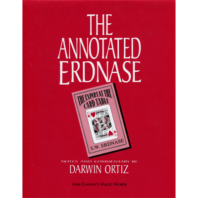 Annotated Erdnase - Darwin Ortiz and Mike Caveney  - Libro de Magia