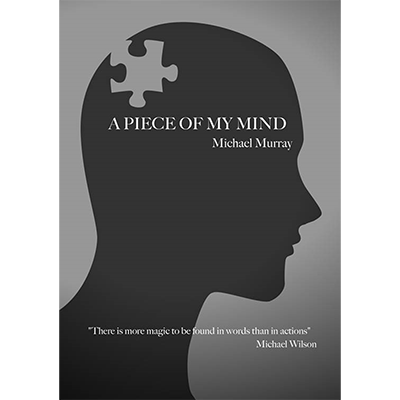 A Piece Of My Mind - Michael Murray - Libro de Magia