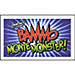 Bammo Monte Monster - Bob Farmer