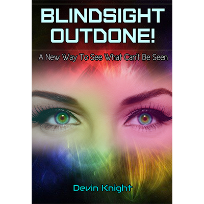 Blind-sight Outdone (with gimmicks) - Devin Knight