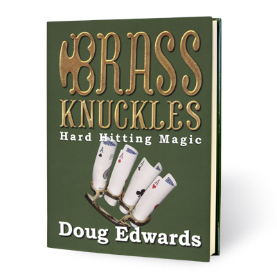 Brass Knuckles - Doug Edwards - Libro de Trucos de Magia