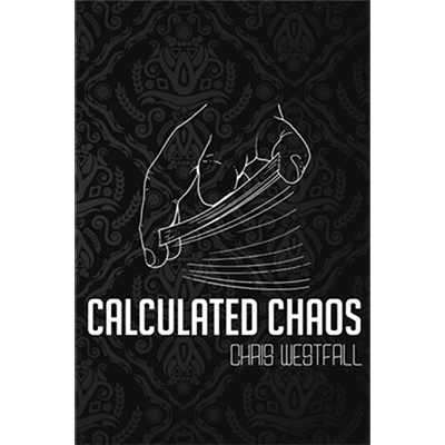 Calculated Chaos - Chris Westfall and Vanishing Inc. - Libro de Magia