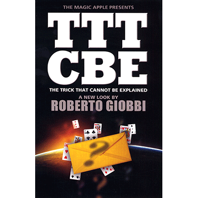 The Trick That Cannot Be Explained - Roberto Giobbi