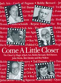 Come a Little Closer - John Denis - Libro de Magia