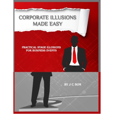 Corporate Illusions Made Easy - JC Sum - Libro de Magia