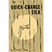 THE QUICK CHANGE SILK BY DAVID GINN - EBOOK DOWNLOAD