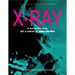 X-RAY BY BEN HARRIS AND STEVE SHUFTON - BOOK