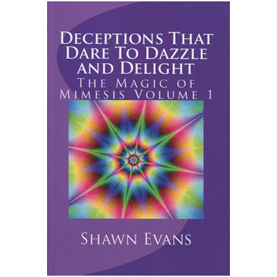 Deceptions That Dare to Dazzle & Delight - Shawn Evans - eBook