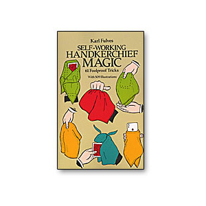 Self Working Handkerchief Magic - Karl Fulves - Libro de Magia