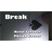 BREAK BY KEVIN SCHALLER  - VIDEO DOWNLOAD