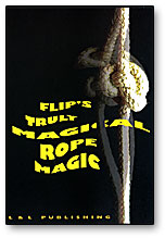 Flip's Truly Magical Rope Mag.