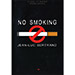 No Smoking - Jean-Luc Bertrand