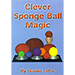 CLEVER SPONGE BALL MAGIC BY DUANE LAFLIN - VIDEO DOWNLOAD