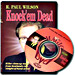 Knock'em Dead Paul Wilson