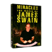 MIRACLES - THE MAGIC OF JAMES SWAIN VOL. 2 VIDEO DOWNLOAD