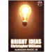 BRIGHT IDEAS BY CHRISTOPHER WILLIAMS & ALAKAZAM VIDEO DOWNLOAD