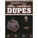 DUPES BY GARY JONES AND CHRIS CONGREAVE DUPES BY GARY JONES AND CHRIS CONGREAVE