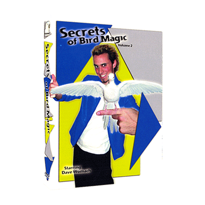 Secrets of Bird Magic Vol 2 - Dave Womach - VIDEO DESCARGA