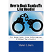 How to Hack Handcuffs Like Houdini - Shawn Evans - Libro de Magia