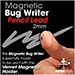 Magnetic BUG Writer (lapiz Lead) - Vernet