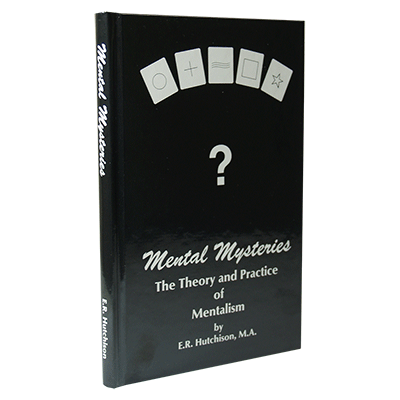 Mental Mysteries: The Theory and Practice of Mentalism - E. R. Hutchison - Libro de Magia