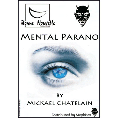 Mental Parano - Mickael Chatelain