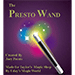 Presto Wand