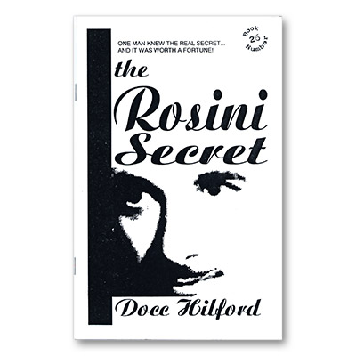 The Rosini Secret - Docc Hilford - Libro de Magias