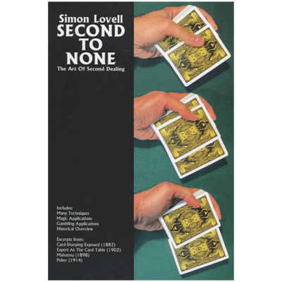 Simon Lovells Second to None: The Art of Second Dealing - Meir Yedid - Libro de Magia