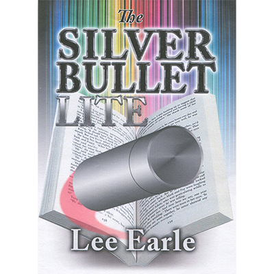 Silver Bullet Lite - Lee Earle