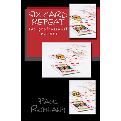 Six Card Repeat (Pro Series Vol 3) - Paul Romhany - Libro de Magia