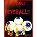 Sponge Eyeballs - Alan Wong & Steve Marshall