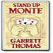 Stand Up Monte trick Garrett Thoma
