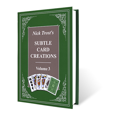 Subtle Card Creations of Nick Trost Vol. 3 - Libro de Magia