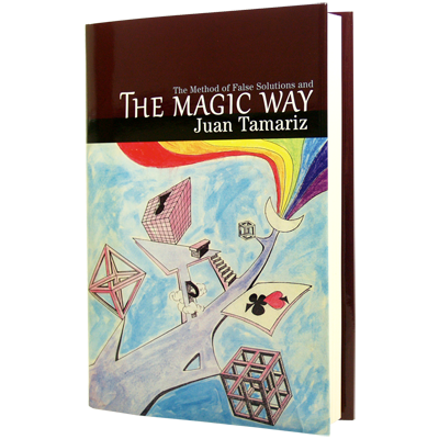 The Magic Way - Juan Tamariz and Hermetic Press - Libro de Magia