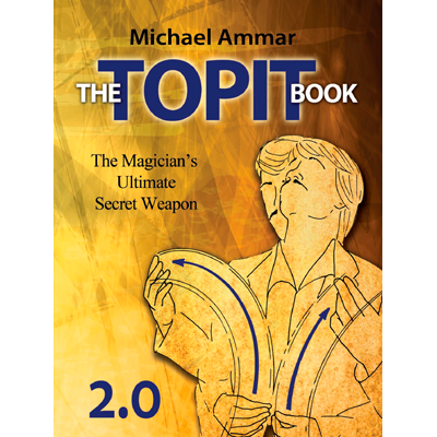 The Topit Book 2.0 - Michael Ammar - Libro de Magia