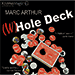 The (W)Hole Deck Blue (DVD & Gimmick) - Marc Arthur & Kozmomagic - DVD